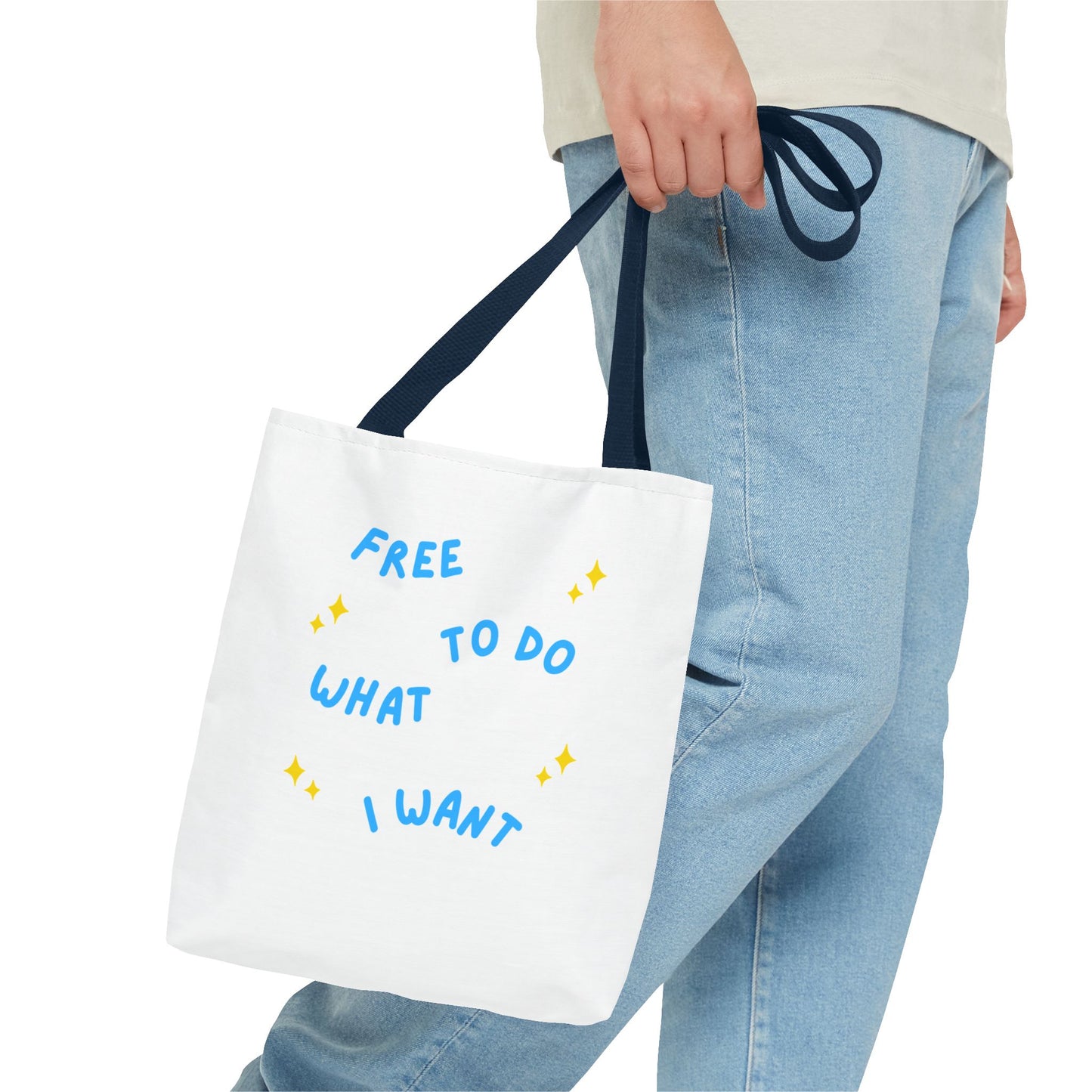 Free to Do What I Want Tote Bag