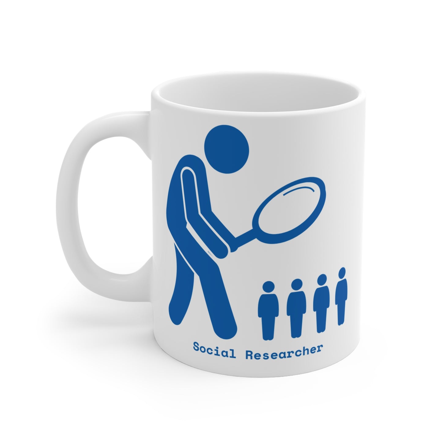 Social Researcher Qualitative Research  Mug 11oz