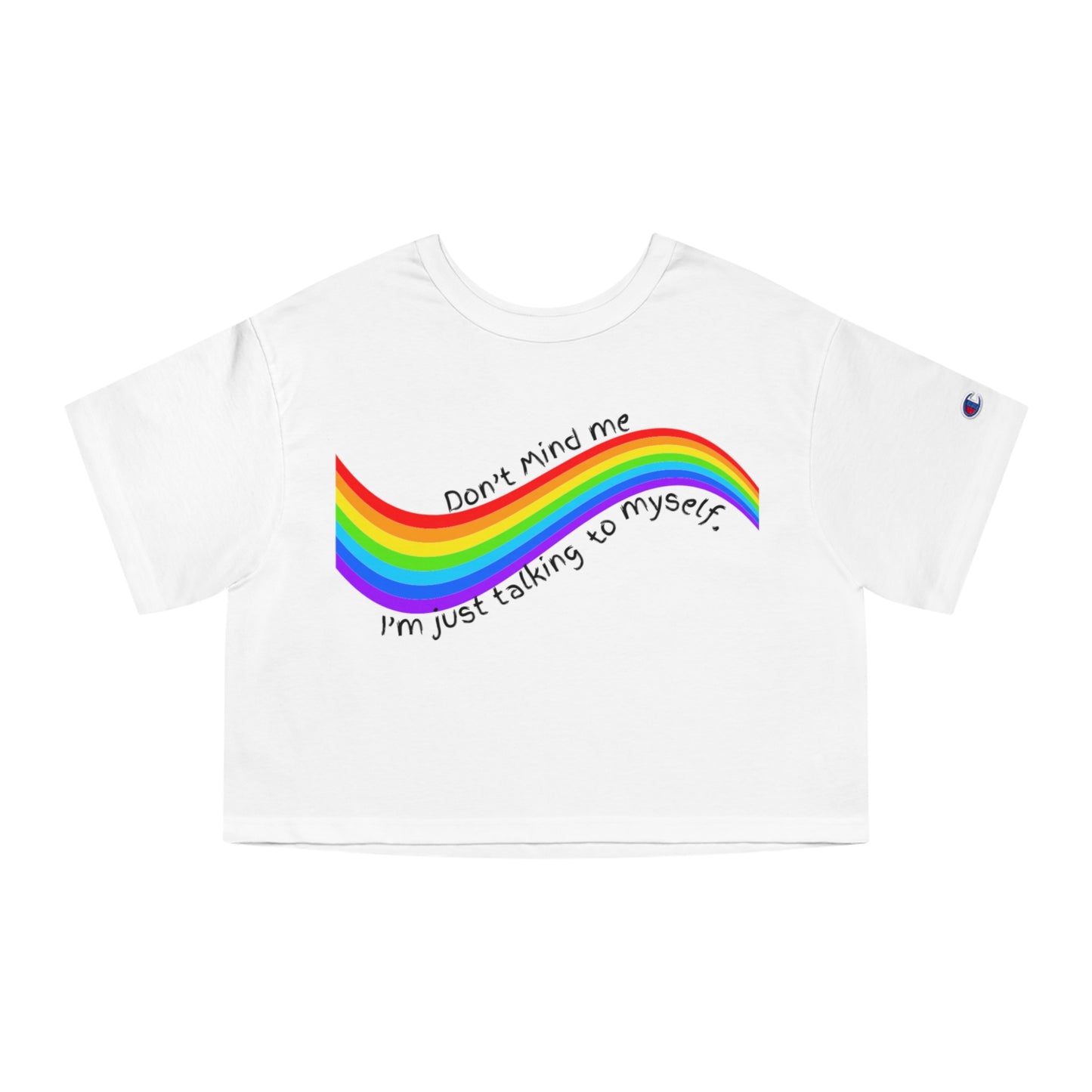 Talking to Myself Rainbow Champion Women's Heritage Cropped T-Shirt