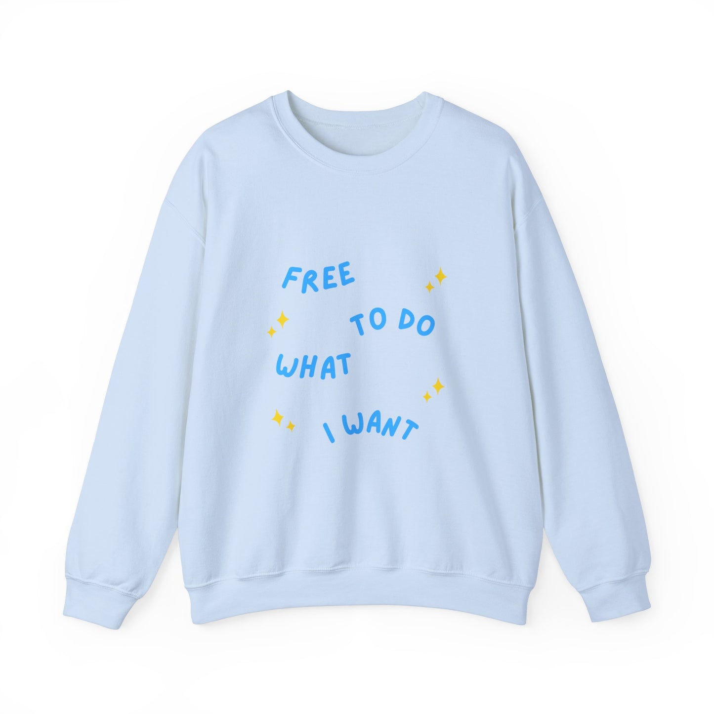 Free To Do What I Want Unisex Heavy Blend™ Crewneck Sweatshirt EU