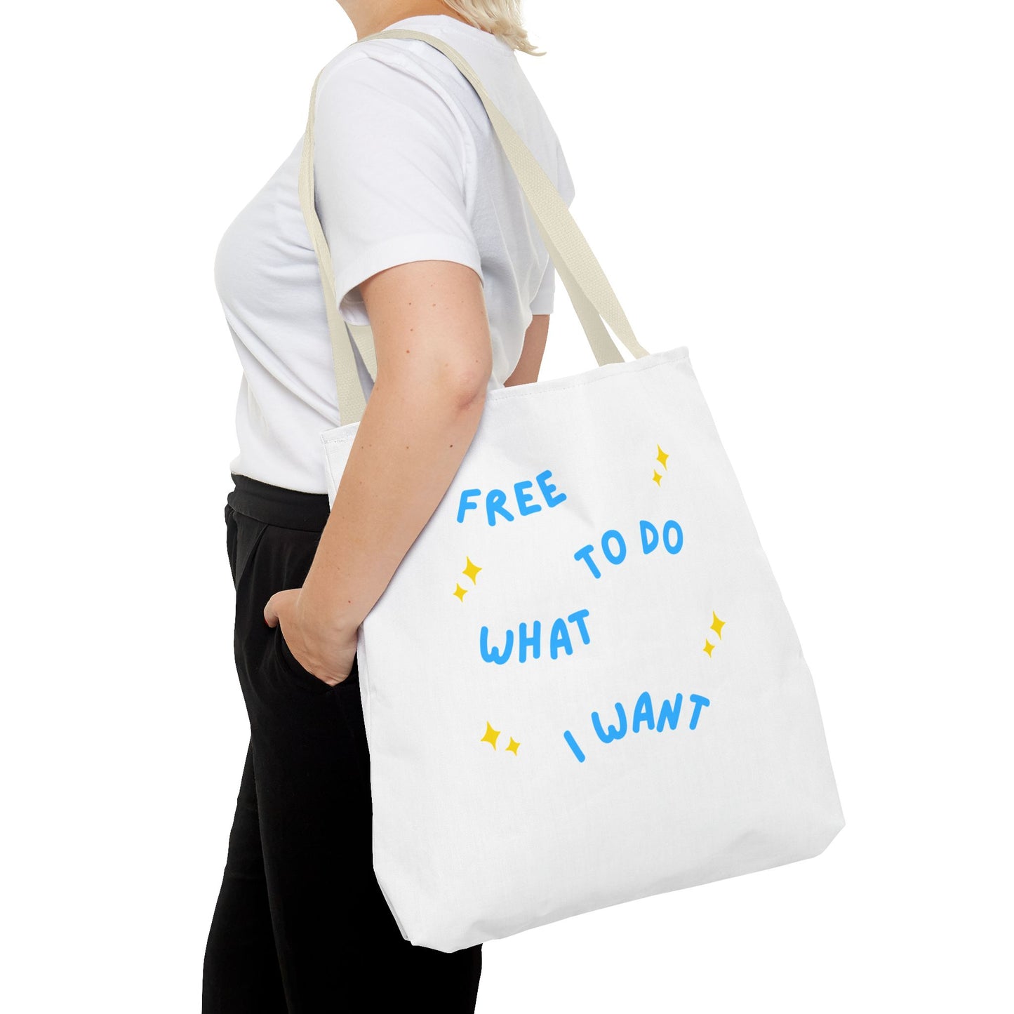 Free to Do What I Want Tote Bag