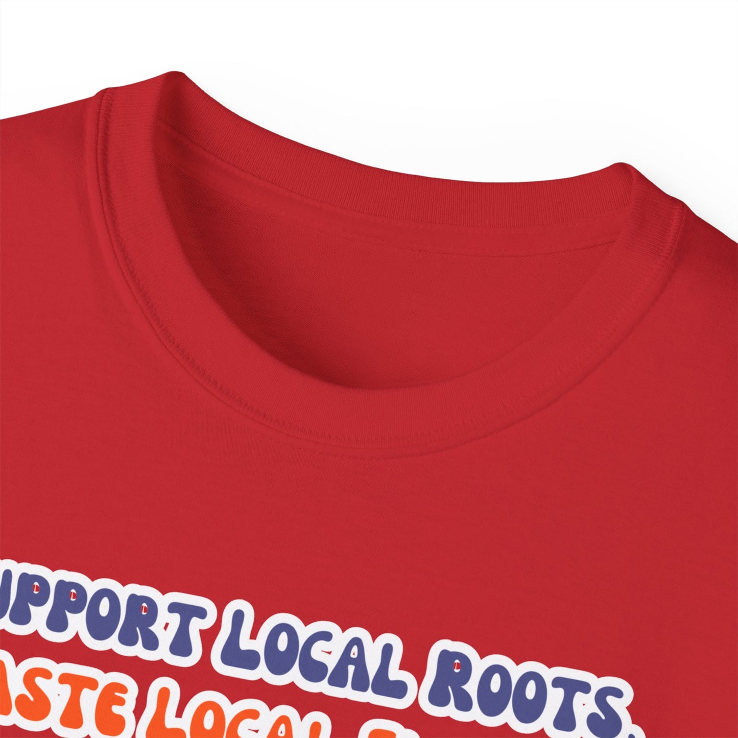 Local Roots Local Flavors Unisex Ultra Cotton Tee