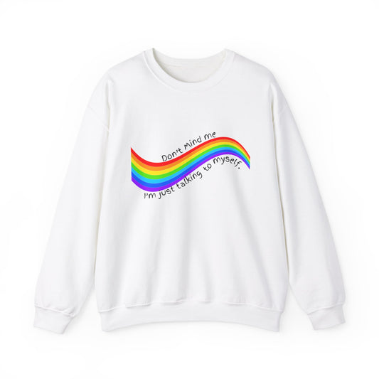 Talking to Myself Rainbow Unisex Heavy Blend™ Crewneck Sweatshirt