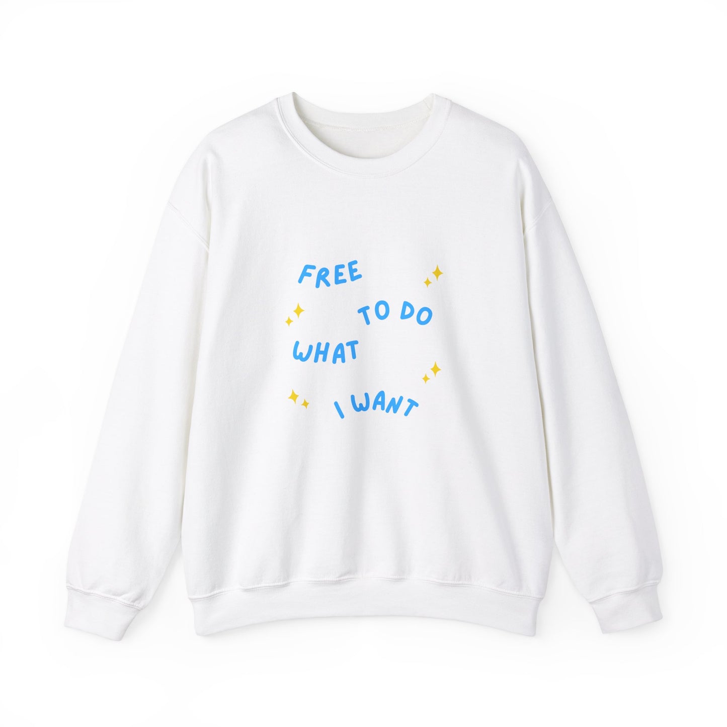 Free To Do What I Want Unisex Heavy Blend™ Crewneck Sweatshirt