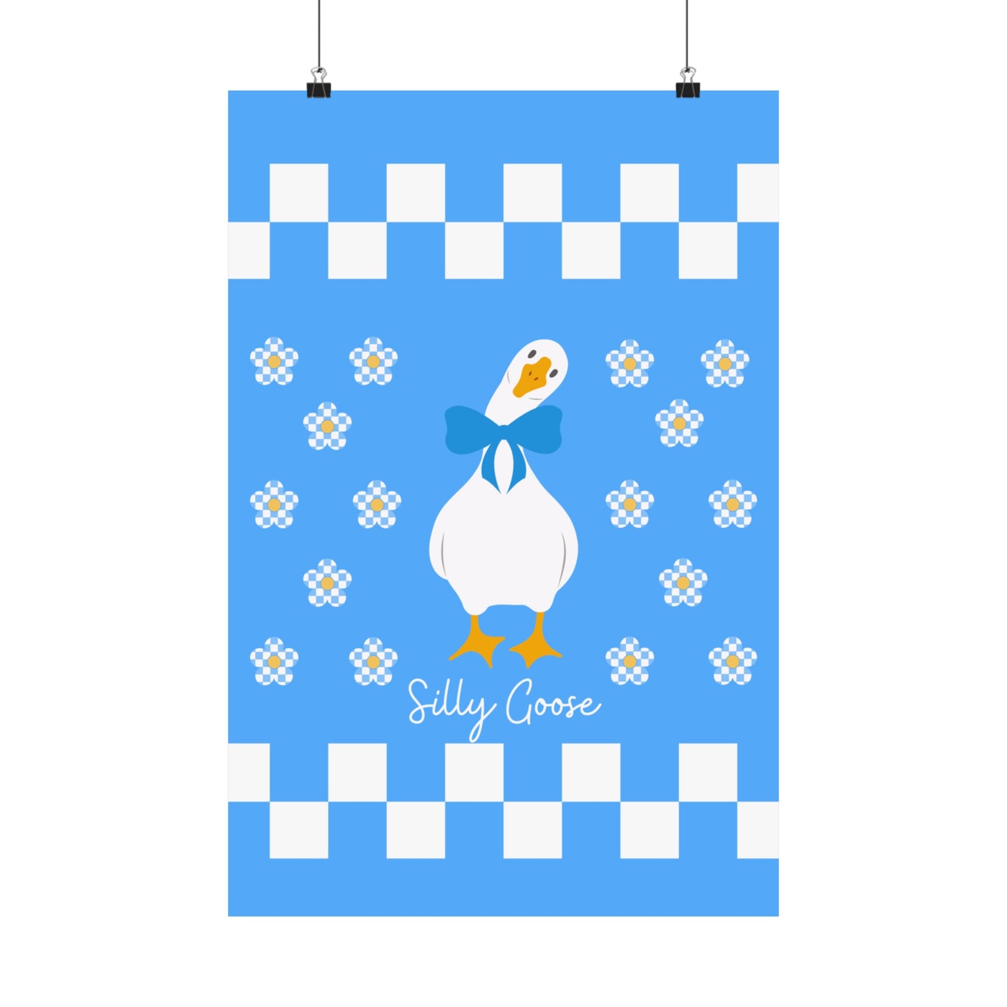 Silly Goose Vertical Posters