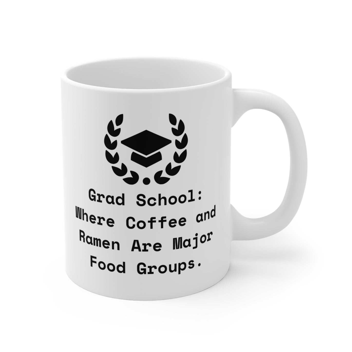 Grad School Food Groups Mugs 11oz