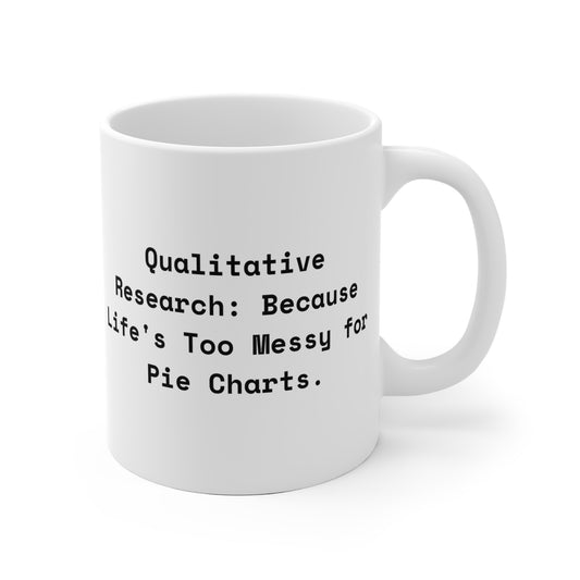 Social Researcher Qualitative Exploration Mug 11oz EU