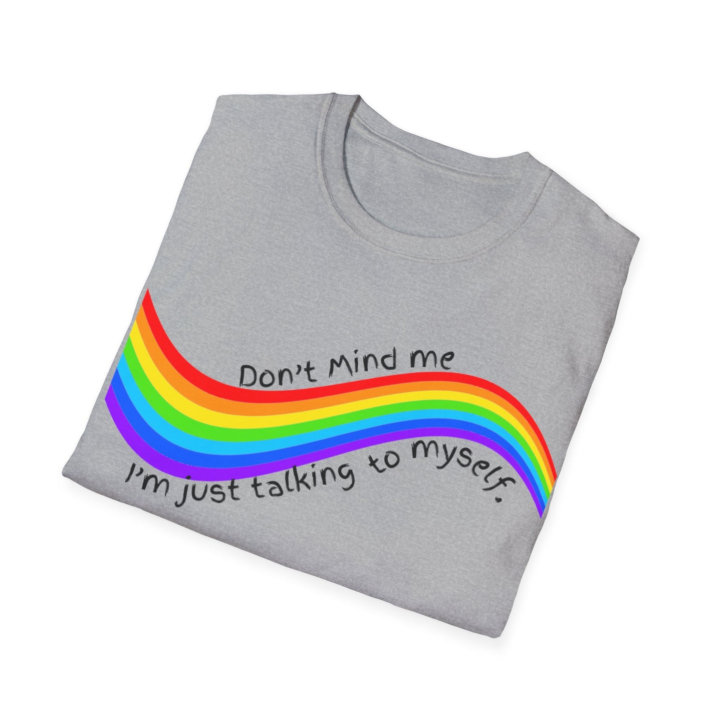 Talking to Myself Rainbow Unisex Softstyle T-Shirt