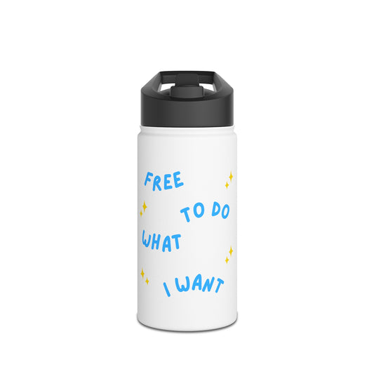 Free To Do What I Want Stainless Steel Water Bottle, Standard Lid