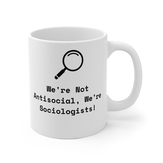 Sociology Antisocial Mug 11oz EU