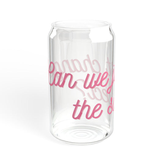 Save It For Later Sipper Glass, 16oz