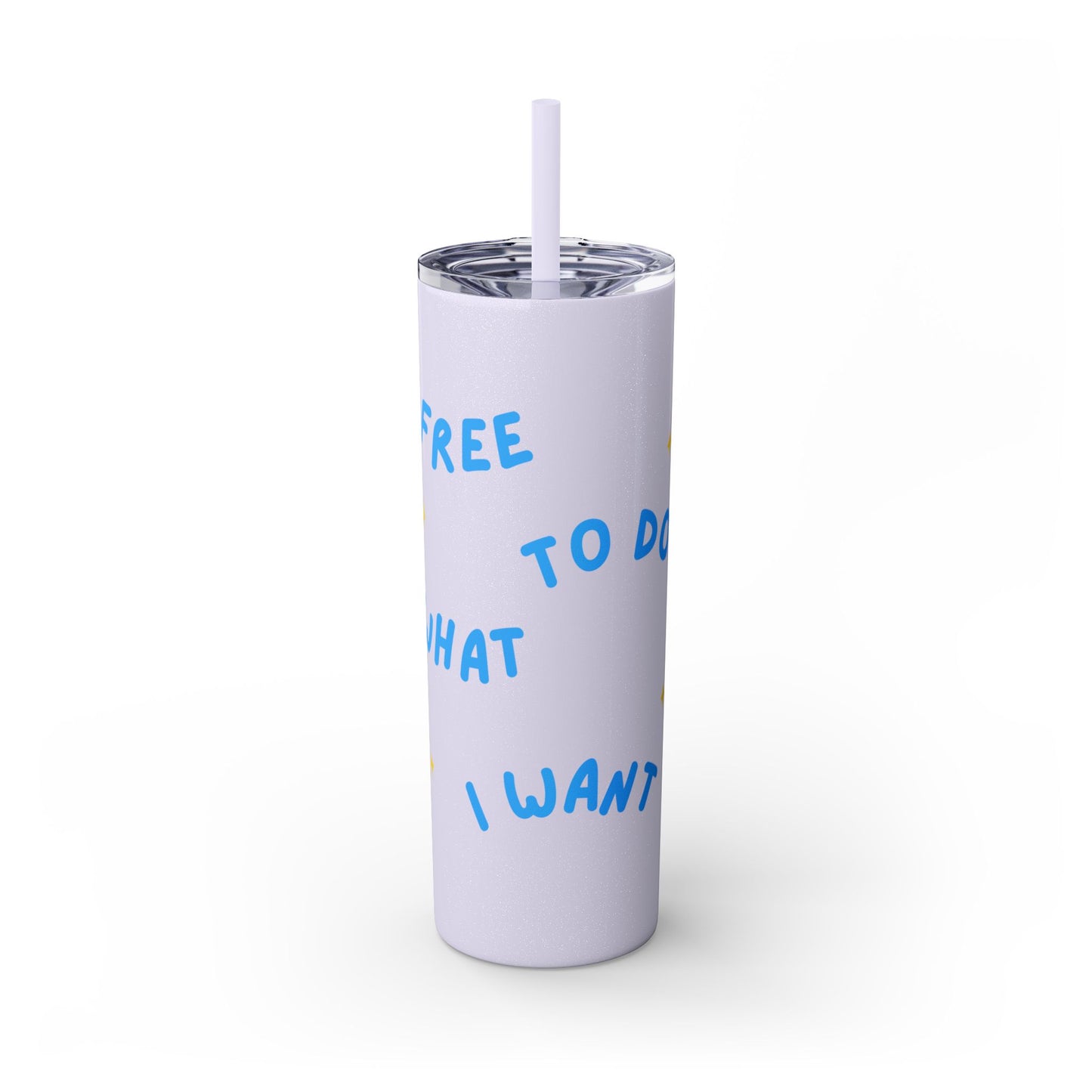 Free To Do What I Want Tumbler with Straw, 20oz