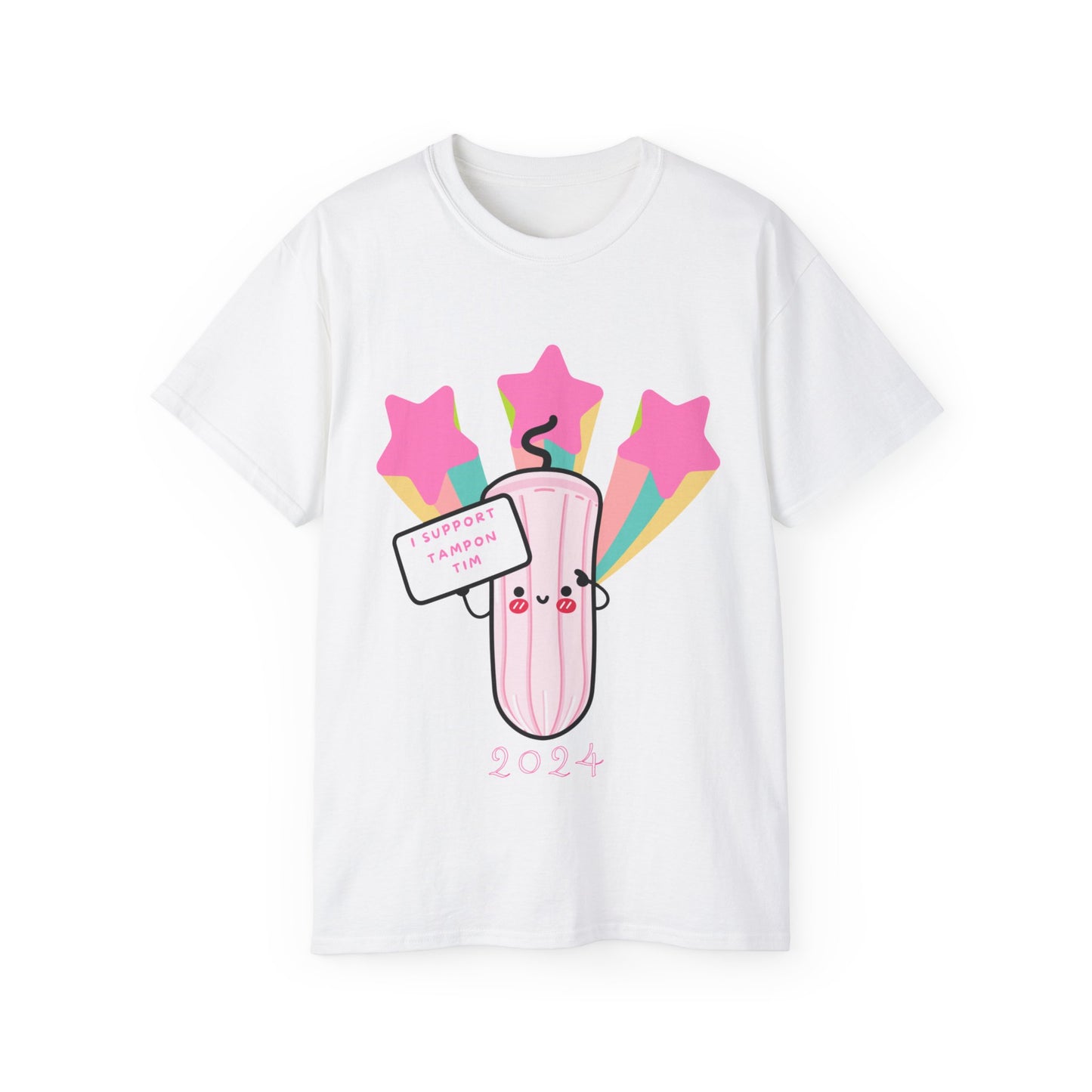 I Support Tampon Tim Unisex Ultra Cotton Tee