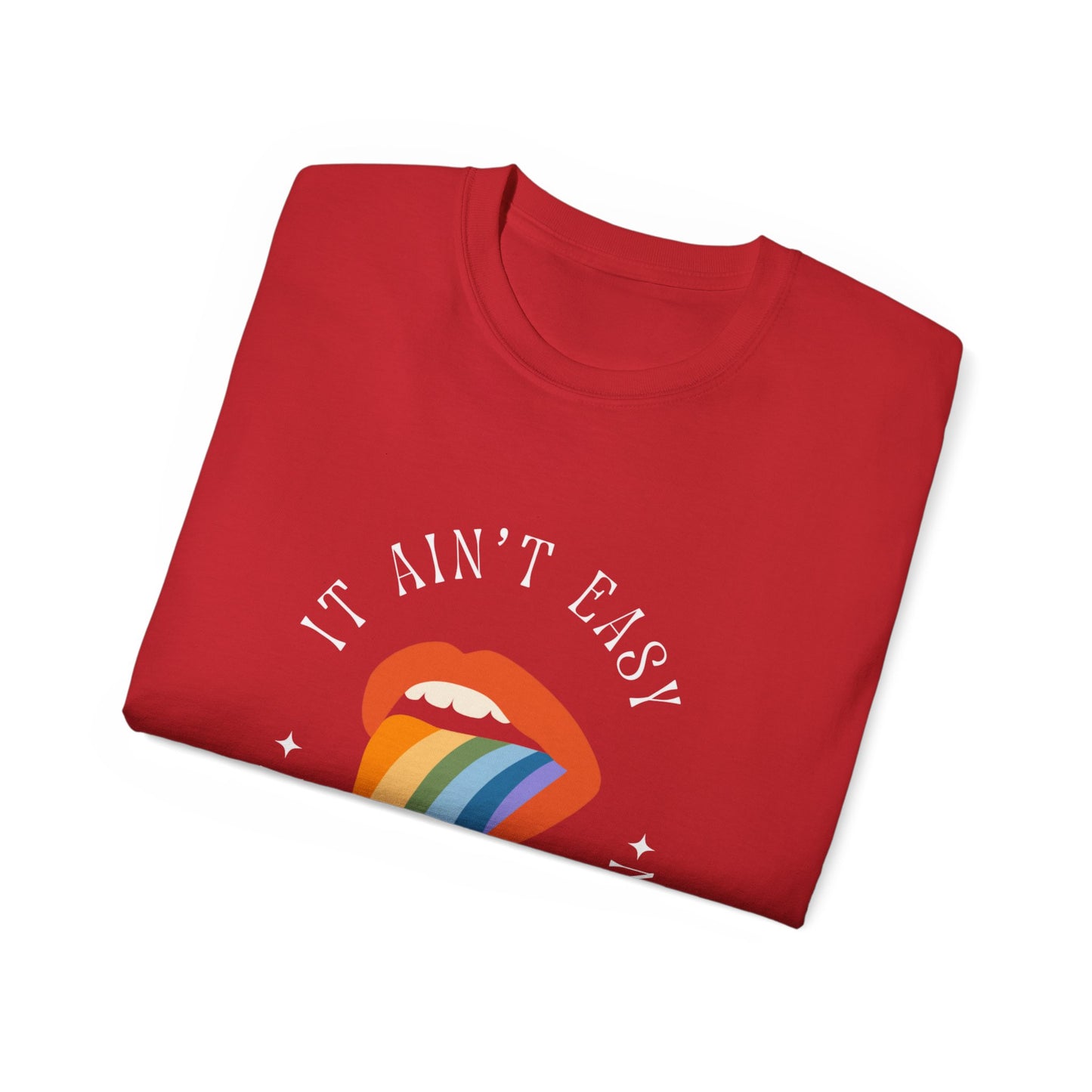 Camiseta unisex de algodón ultra fino It Ain't Easy de la UE 