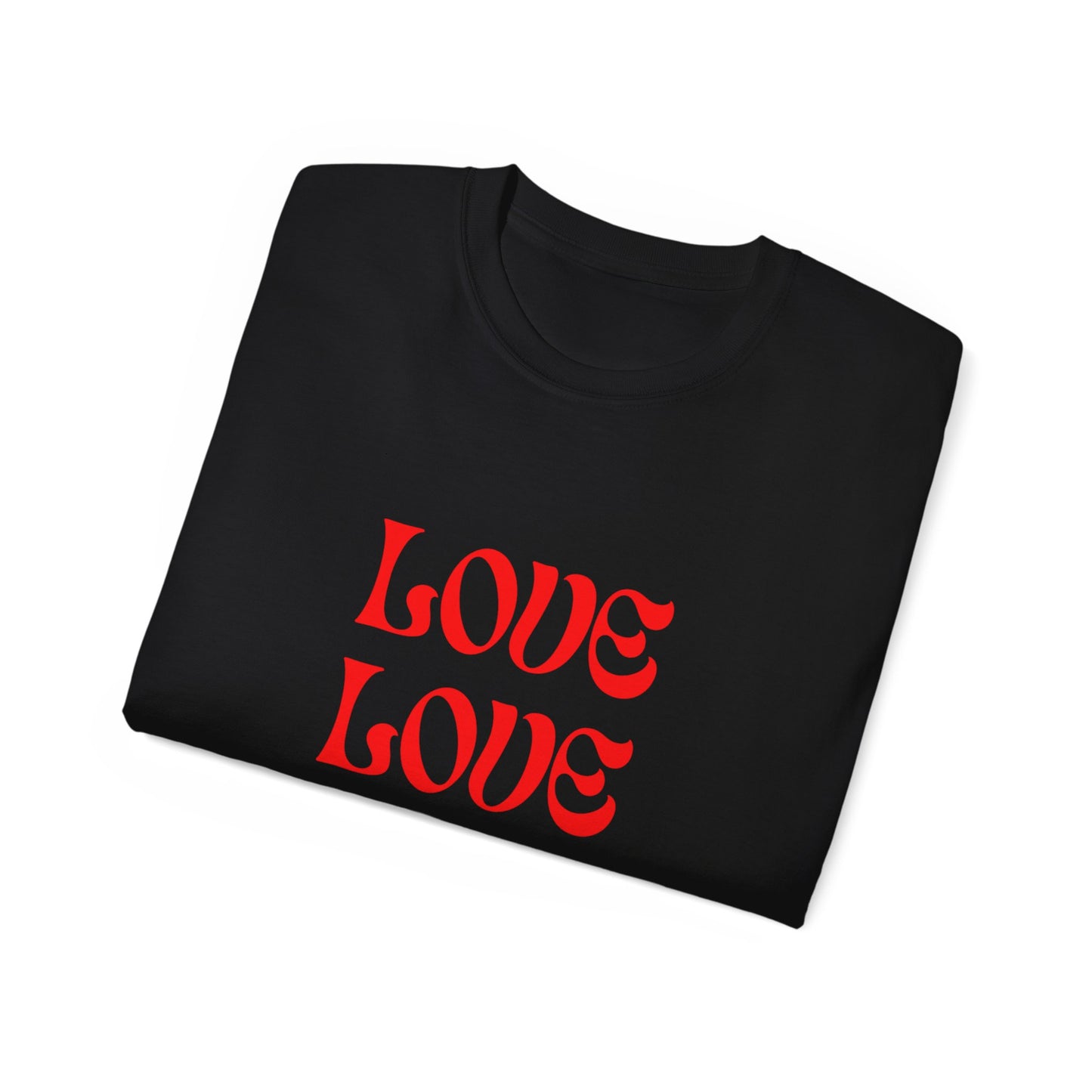 Love Love Love Unisex Ultra Cotton Tee