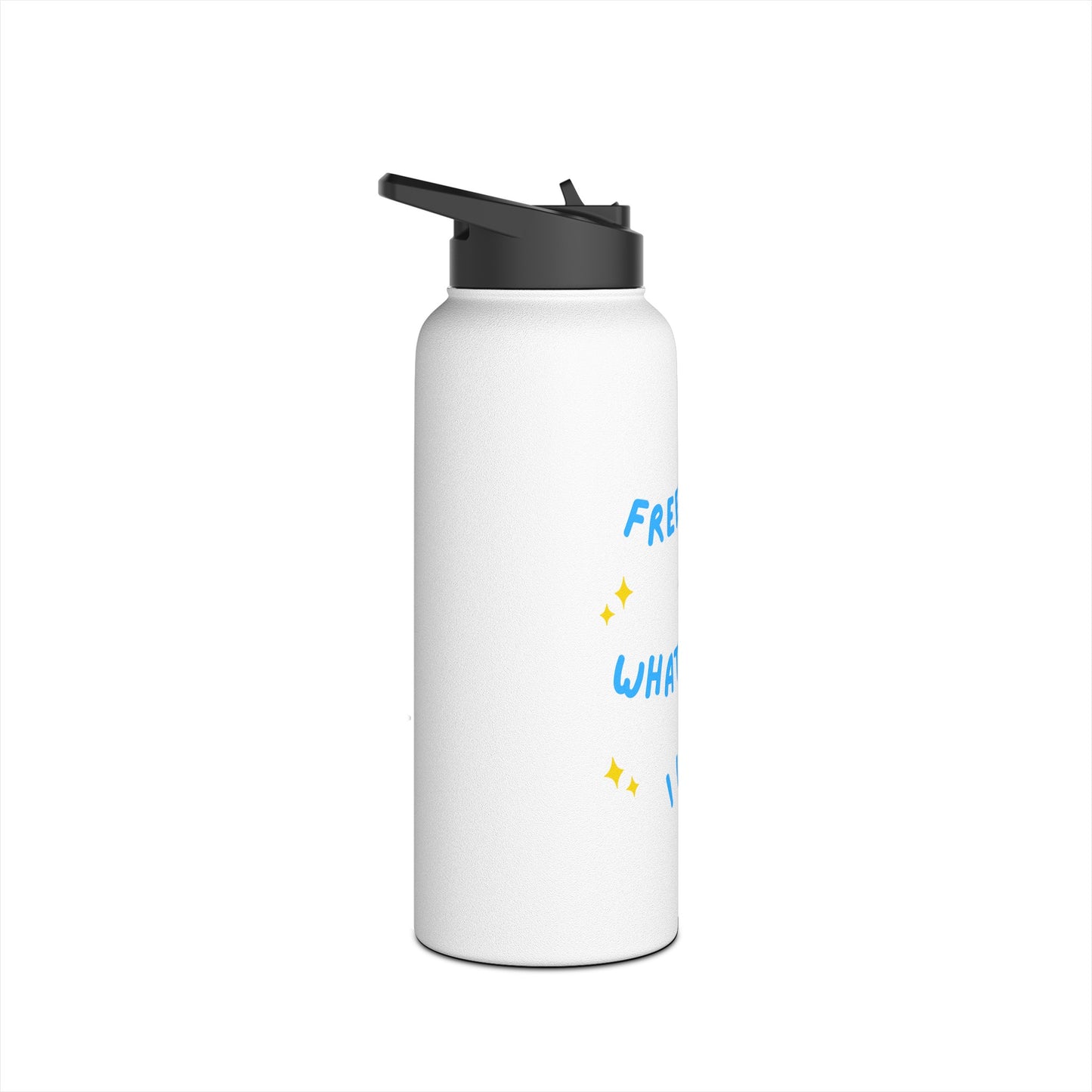 Free To Do What I Want Stainless Steel Water Bottle, Standard Lid