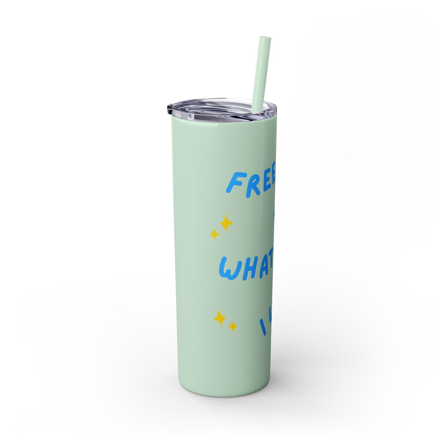 Free To Do What I Want Tumbler with Straw, 20oz