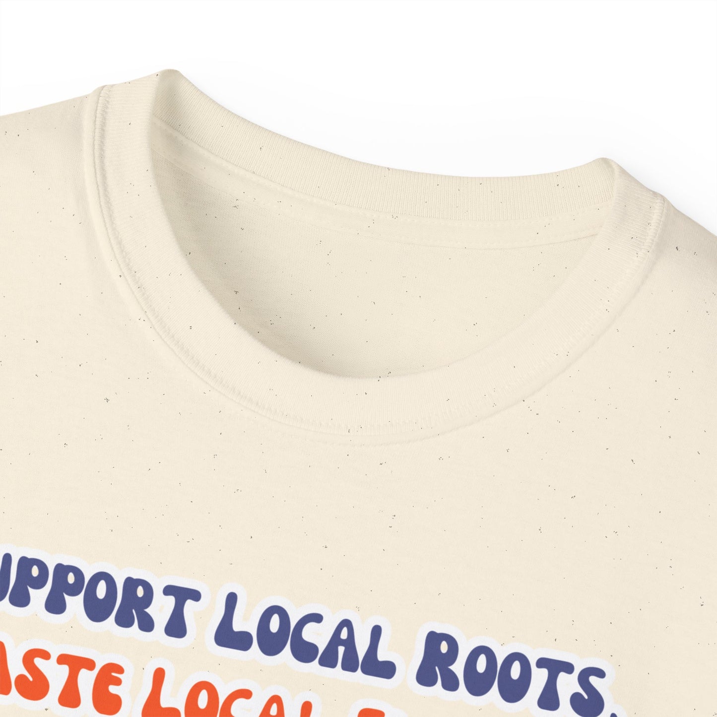 Local Roots Local Flavors Unisex Ultra Cotton Tee