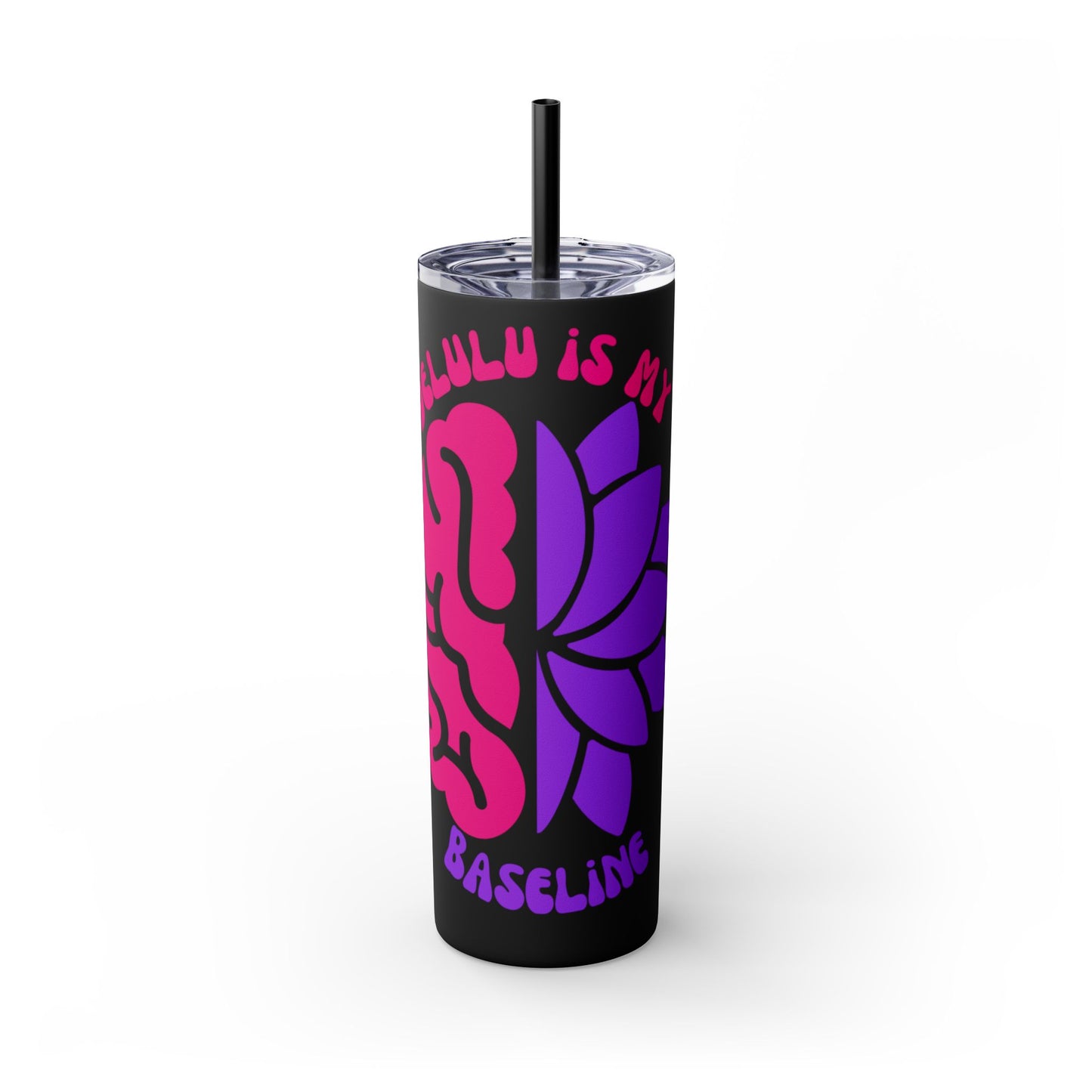 Delulu is My Baseline Tumbler with Straw, 20oz