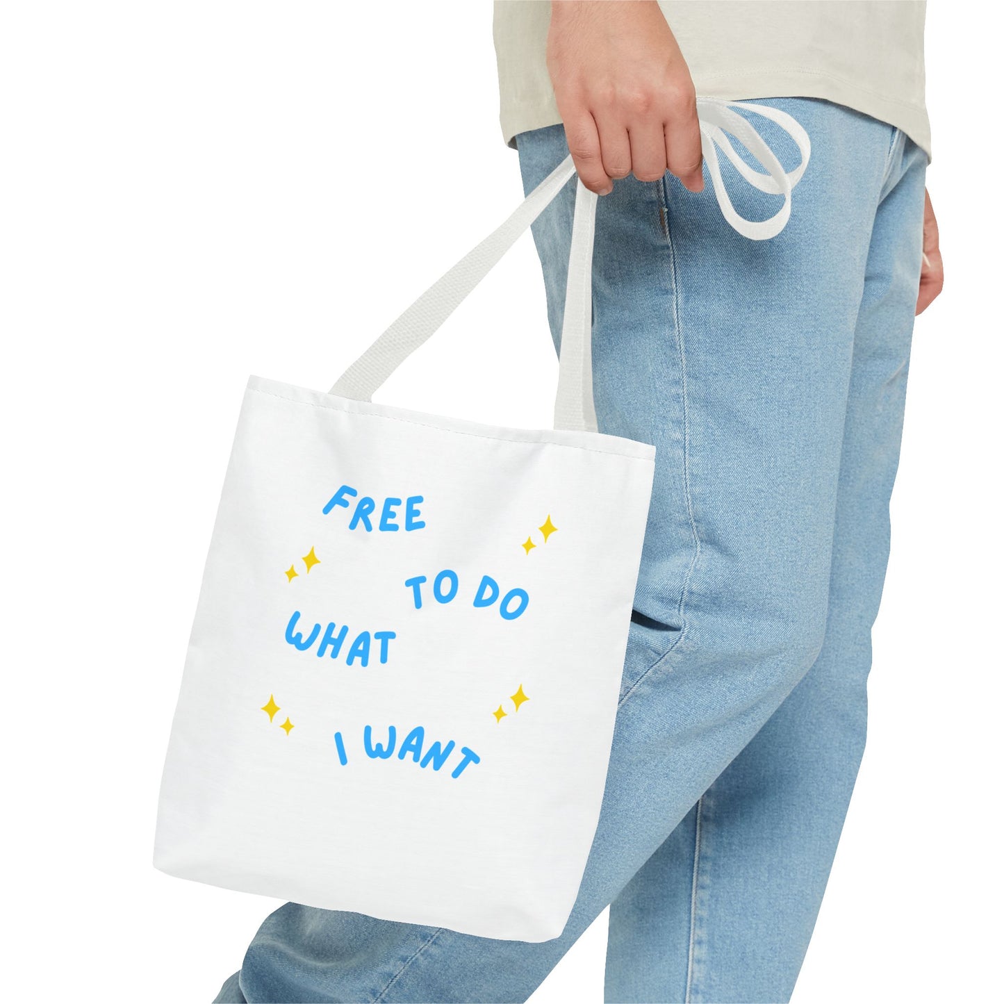 Free to Do What I Want Tote Bag