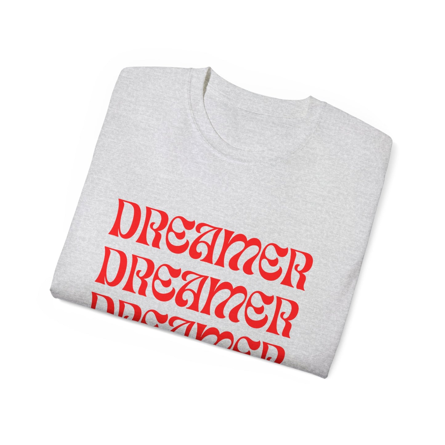 Dreamer Unisex Ultra Cotton Tee