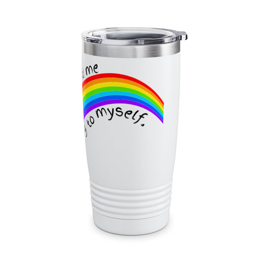 Talking to Myself Rainbow Ringneck Tumbler, 20oz