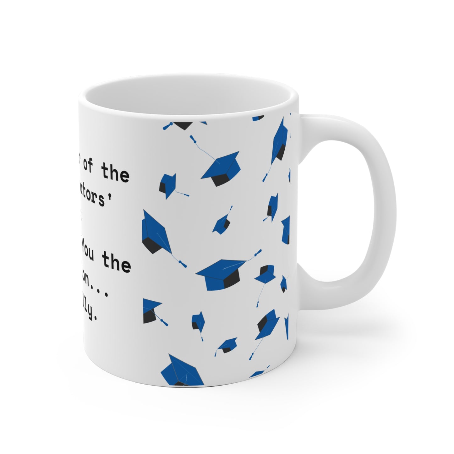 Graduate Procrastinators Club Mugs 11oz EU