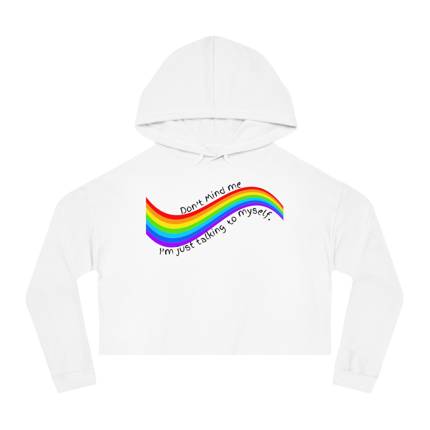 Talking to Myself Rainbow Crop Hoodie