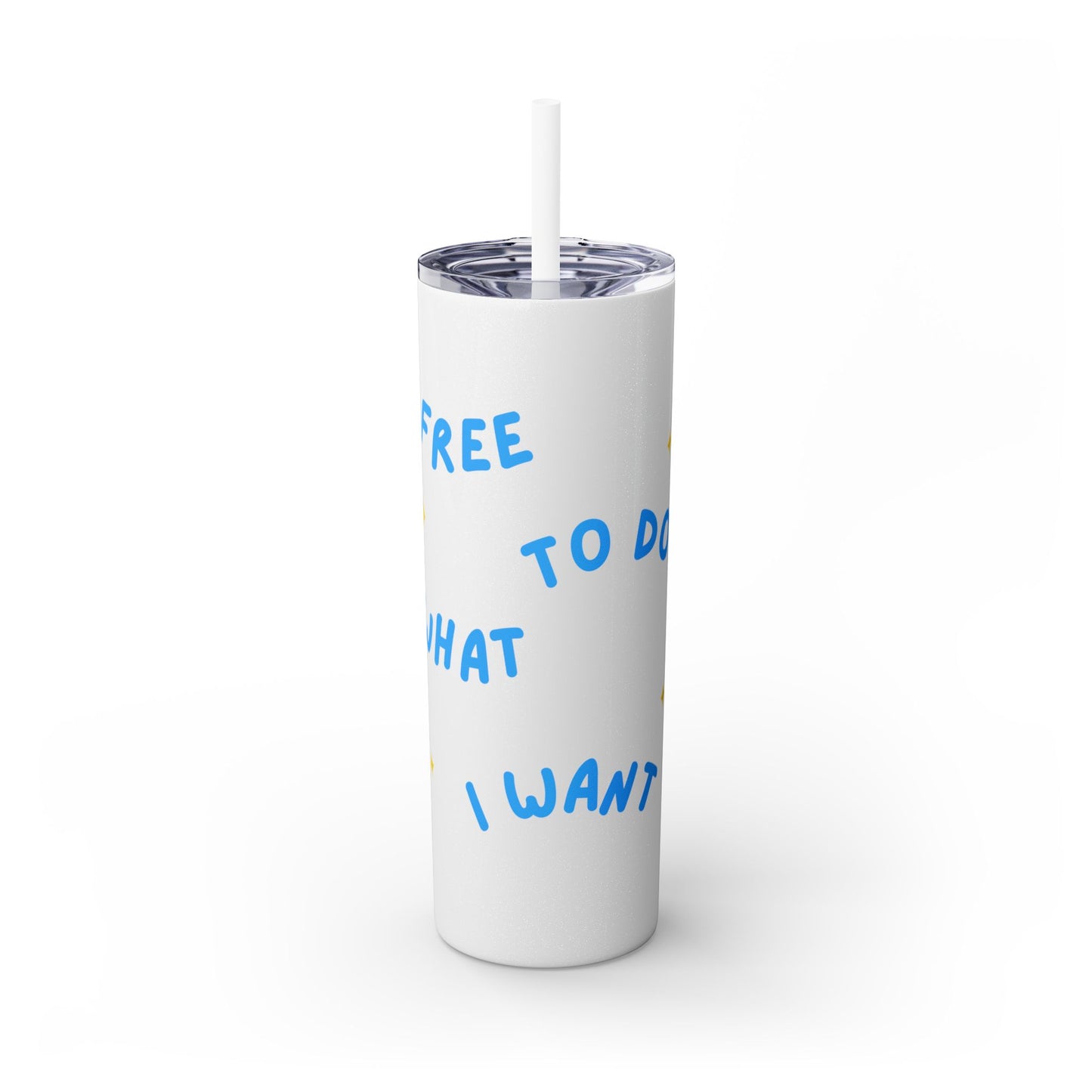 Free To Do What I Want Tumbler with Straw, 20oz