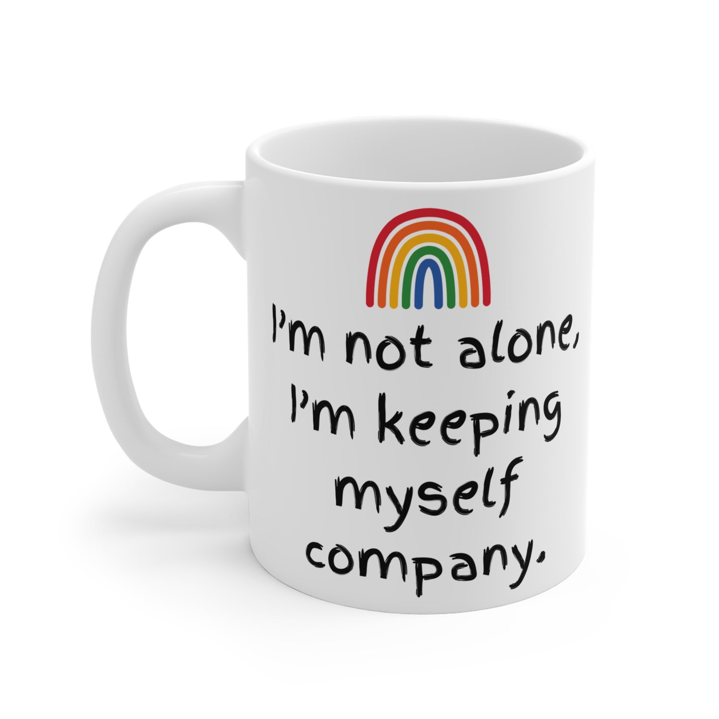 I'm Not Alone Mug 11oz EU