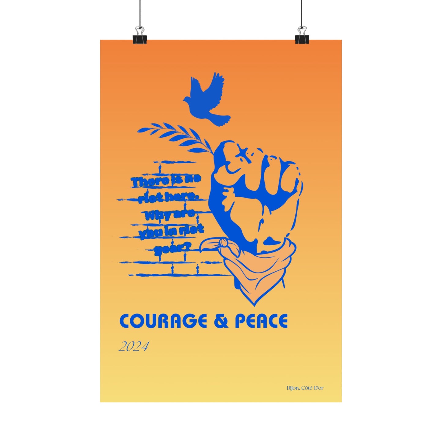 Courage and Peace Vertical Posters