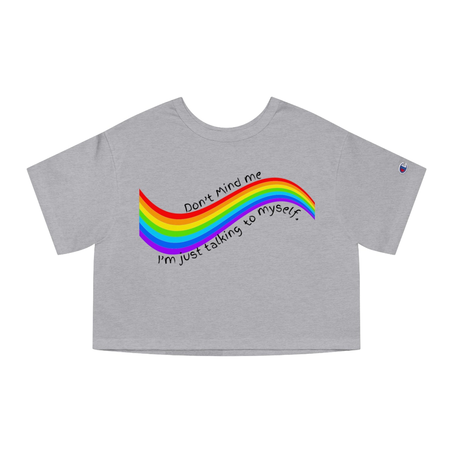 Talking to Myself Rainbow Champion Women's Heritage Cropped T-Shirt