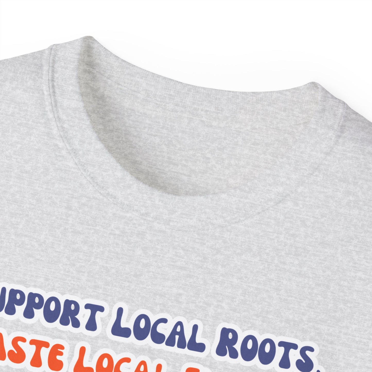 Local Roots Local Flavors Unisex Ultra Cotton Tee