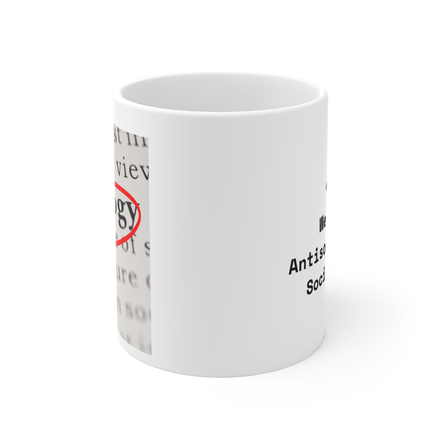 Sociology Antisocial Mug 11oz