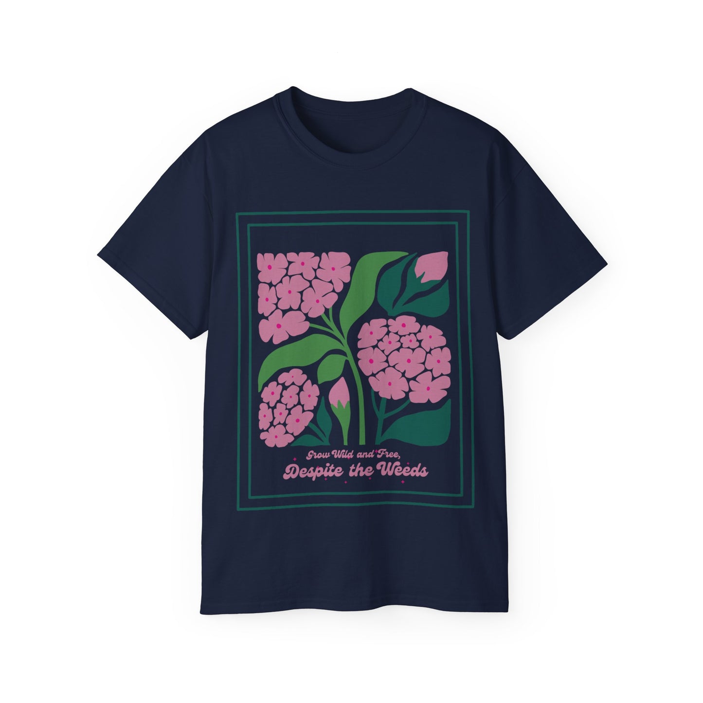 Despite the Weeds Unisex Ultra Cotton Tee