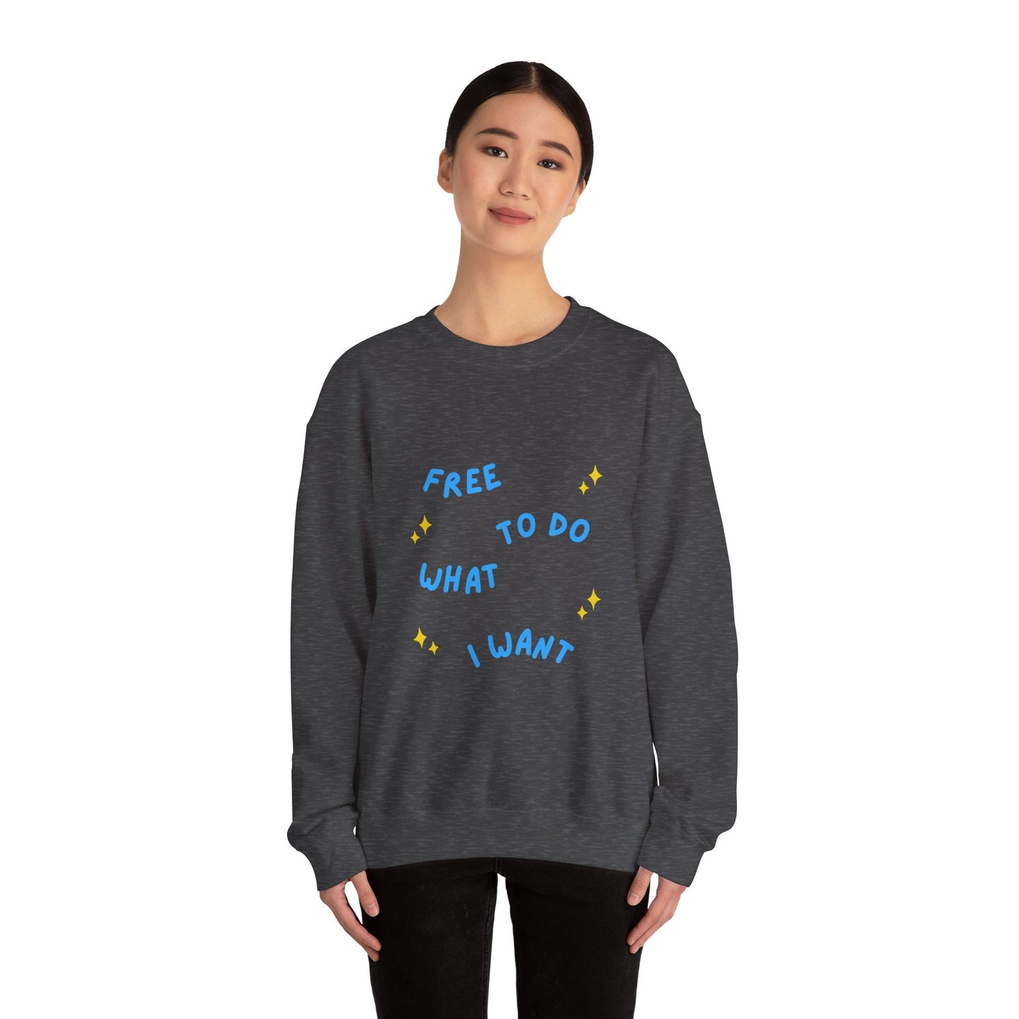 Free To Do What I Want Unisex Heavy Blend™ Crewneck Sweatshirt EU