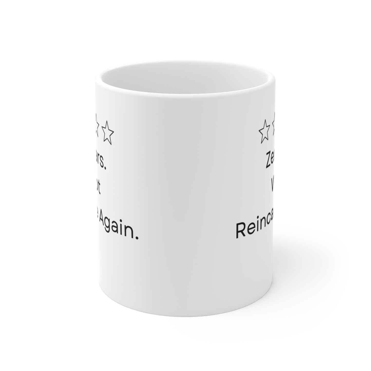 Will not Return Mug 11oz