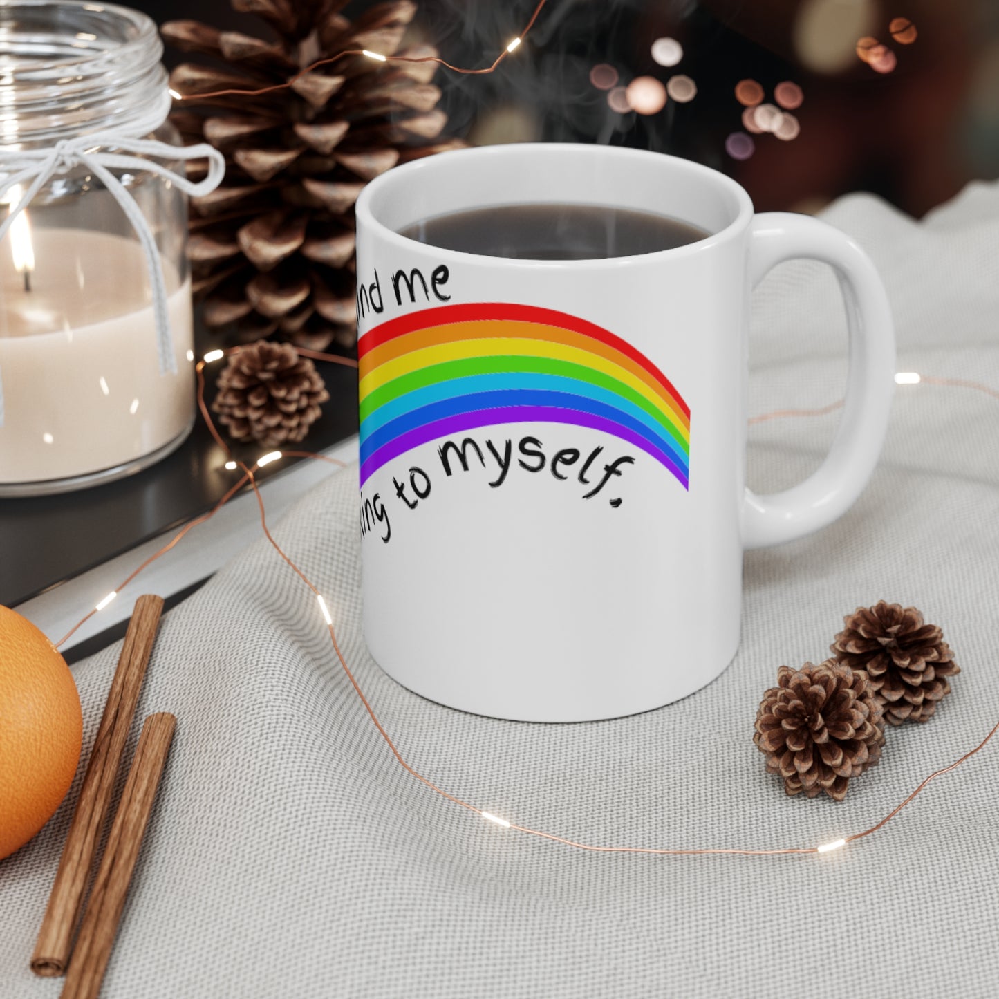 Talking to Myself Rainbow Mug 11oz