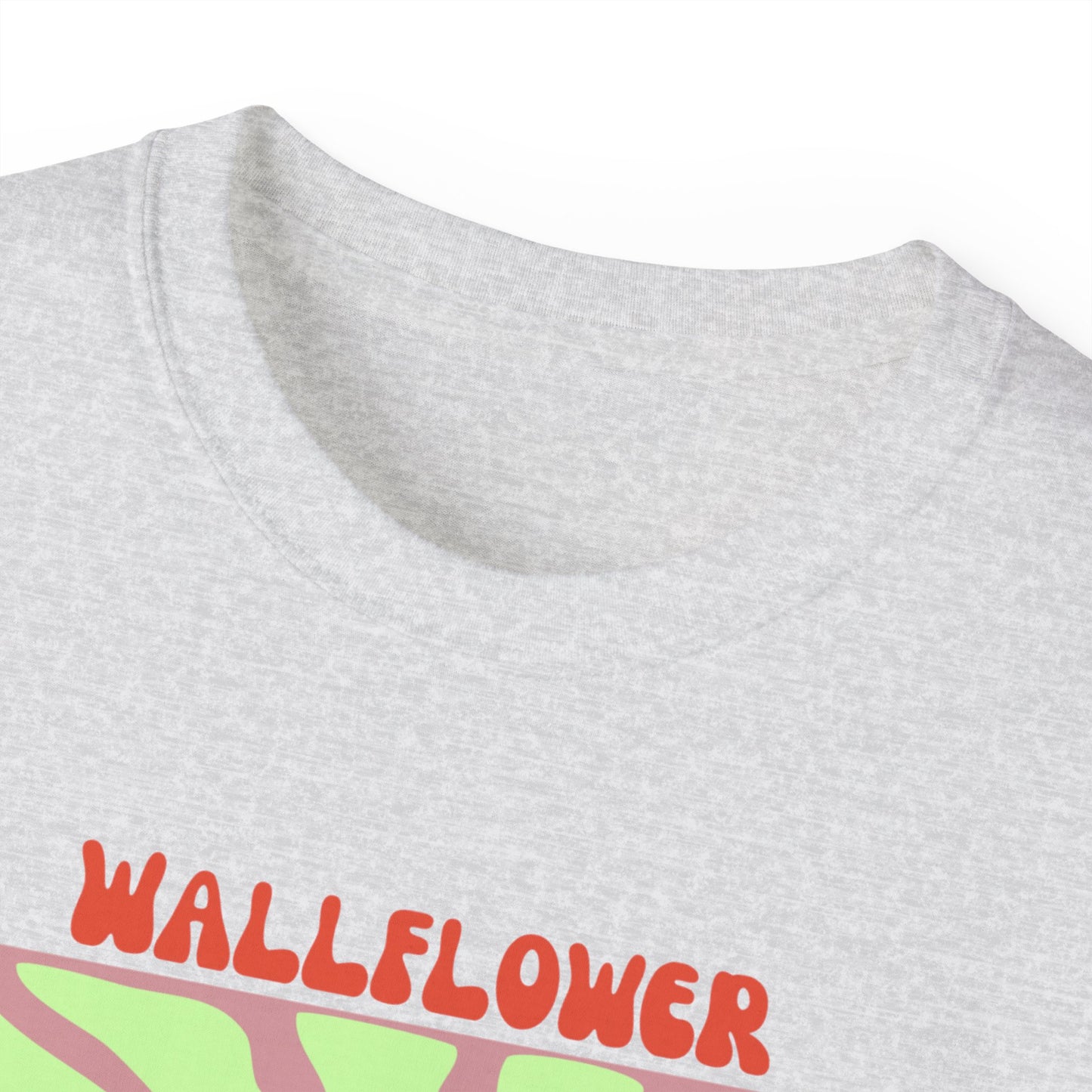 Wallflower Unisex Ultra Cotton Tee