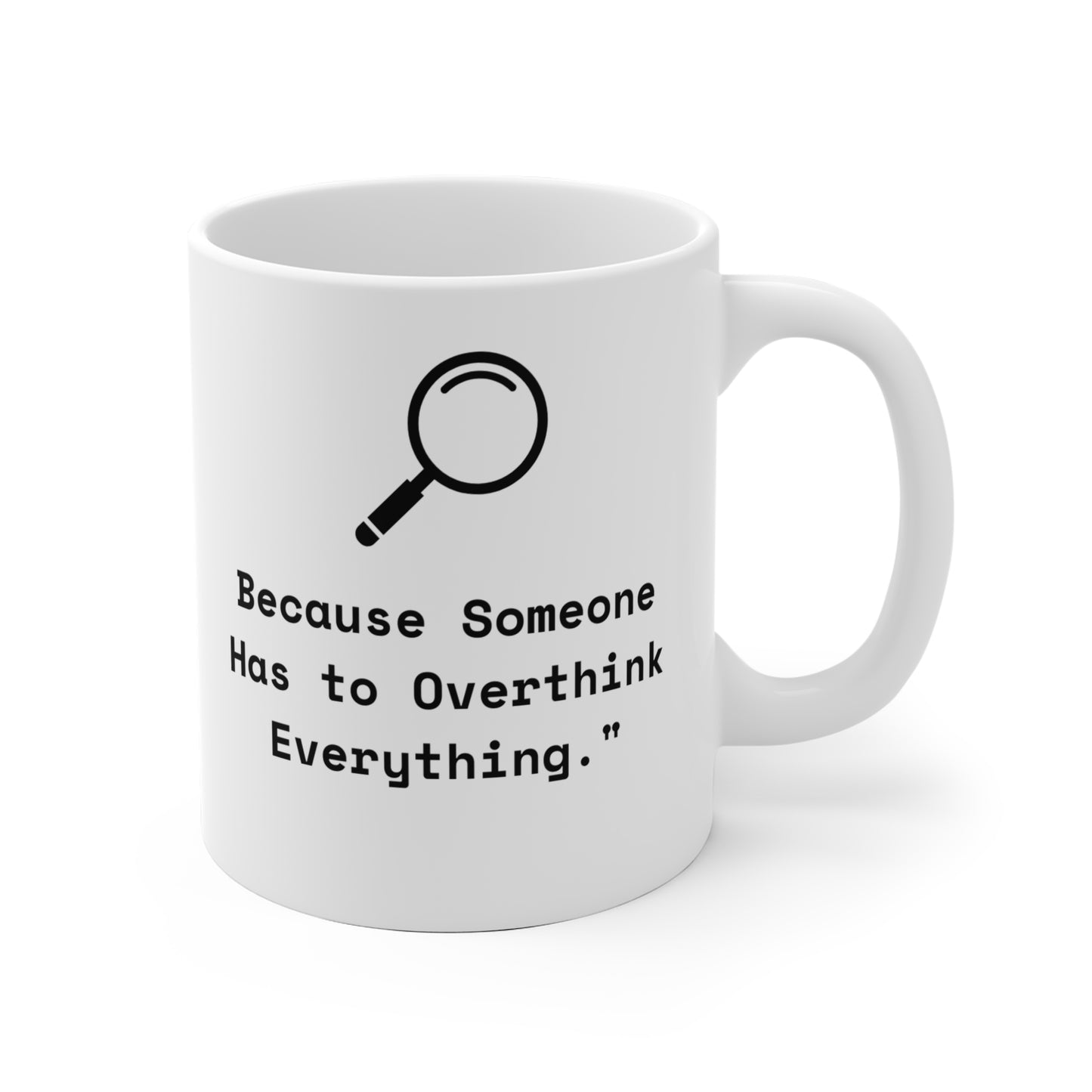 Sociology Overthinking Mug 11oz EU