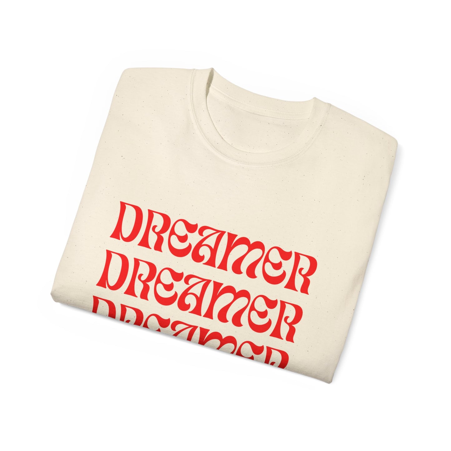 Dreamer Unisex Ultra Cotton Tee