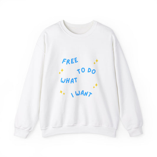 Free To Do What I Want Unisex Heavy Blend™ Crewneck Sweatshirt EU