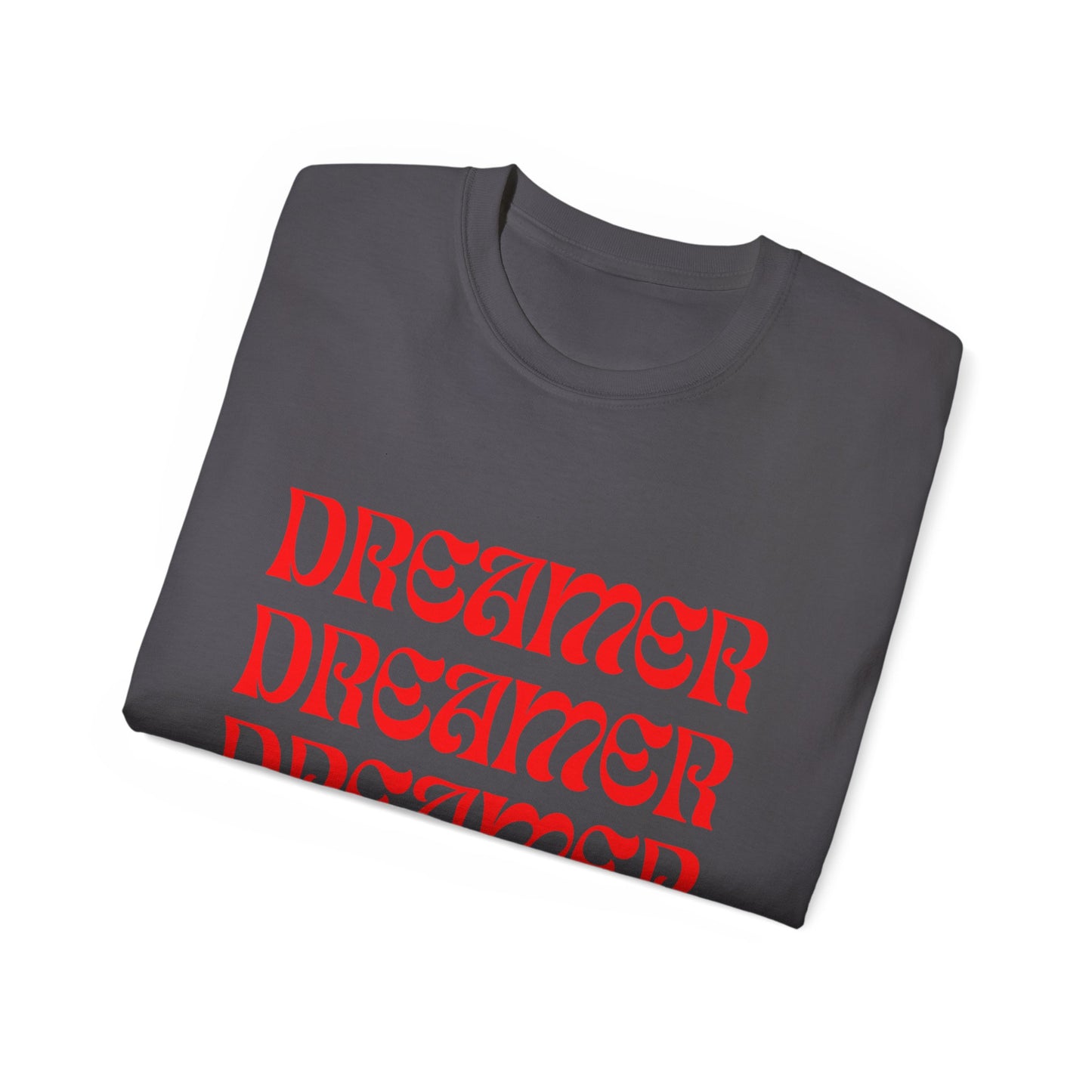 Dreamer Unisex Ultra Cotton Tee