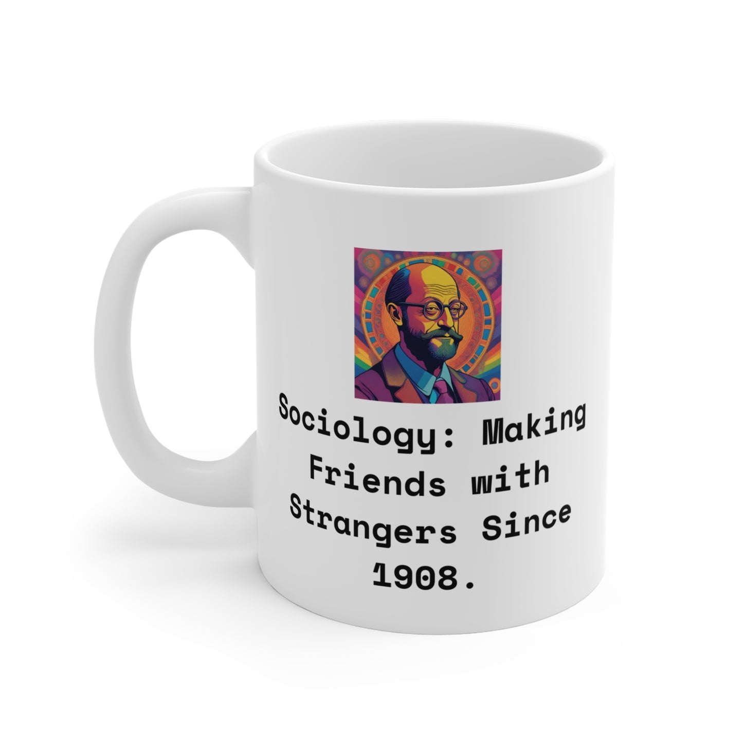 Sociology Strangers Mugs 11oz