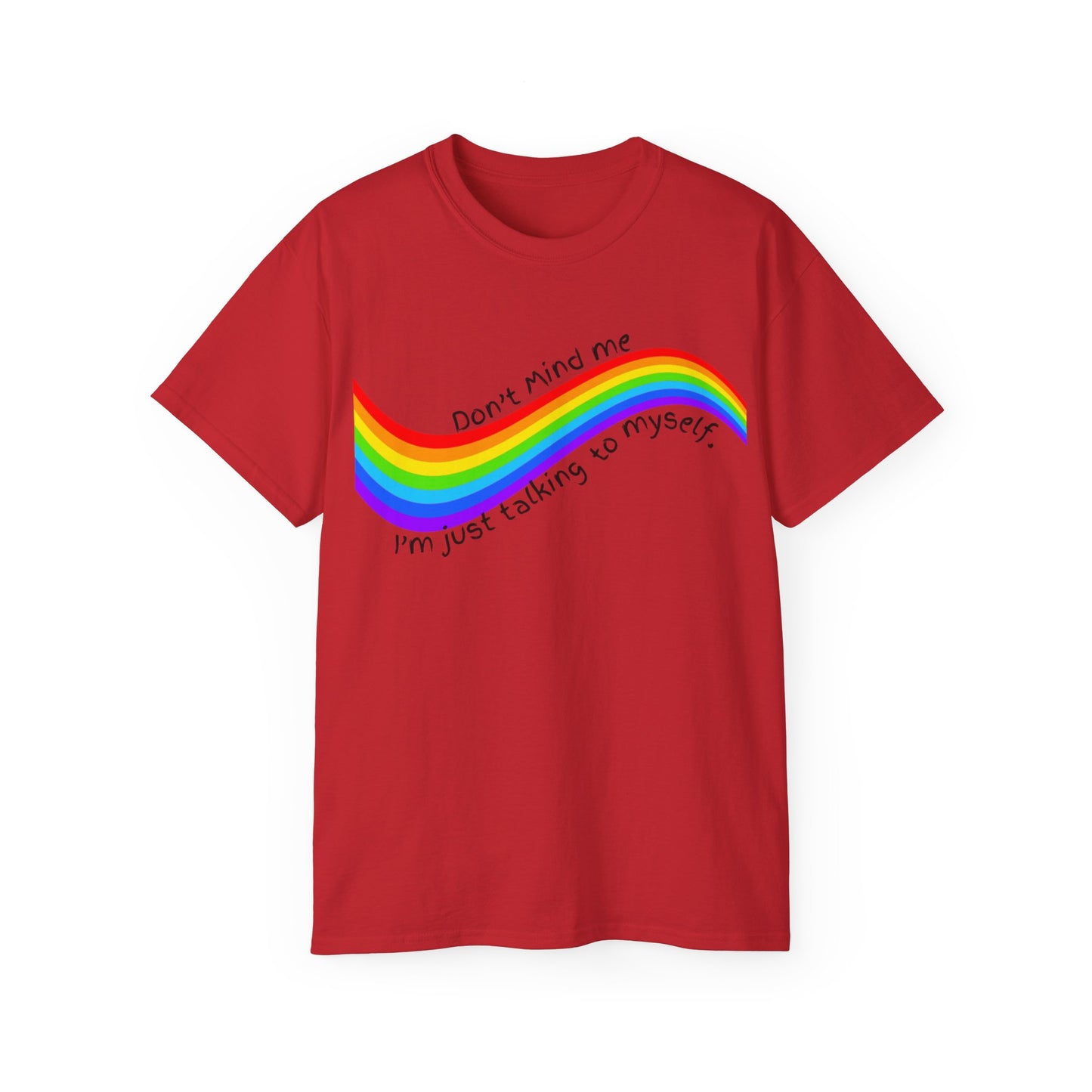 Talking to Myself Rainbow Unisex Ultra Cotton Tee