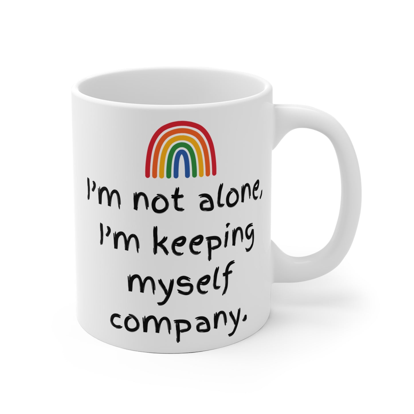 I'm Not Alone Mug 11oz EU