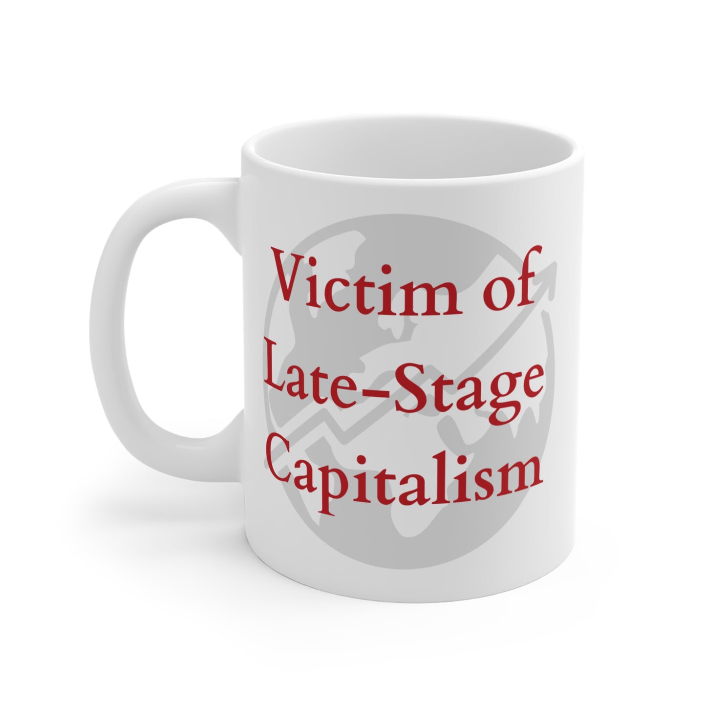 Taza de 11 oz sobre capitalismo en etapa tardía 