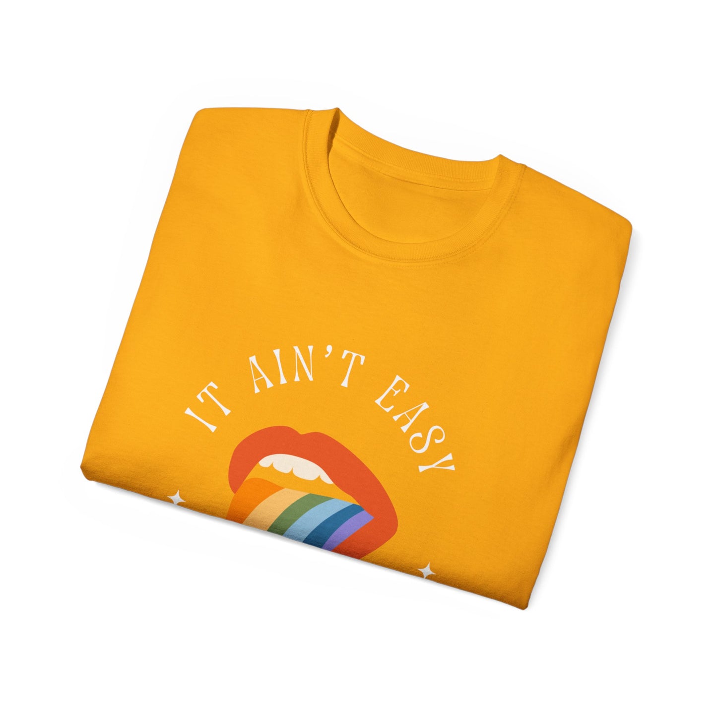 It Ain't Easy Unisex Ultra Cotton Tee