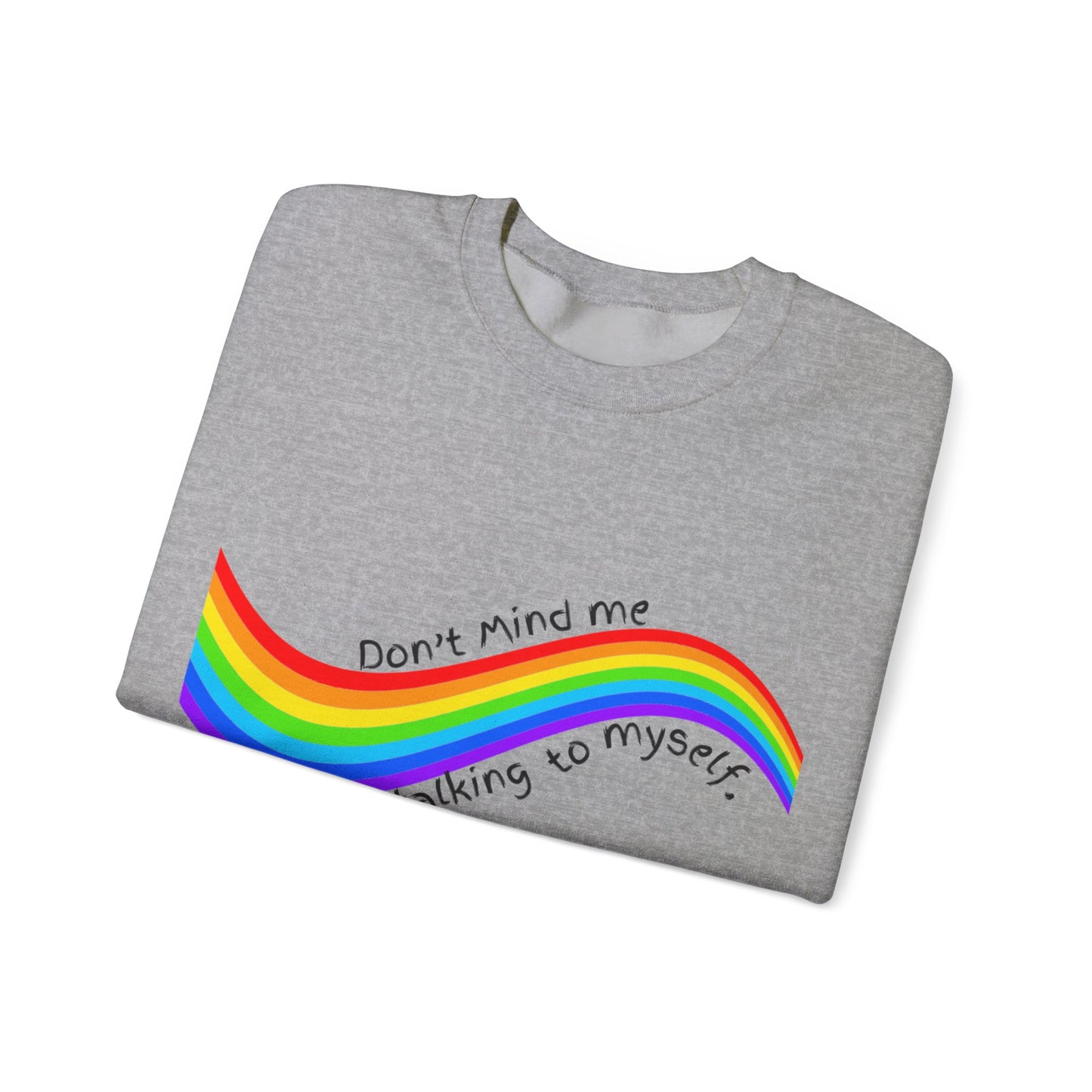 Talking to Myself Rainbow Unisex Heavy Blend™ Crewneck Sweatshirt EU