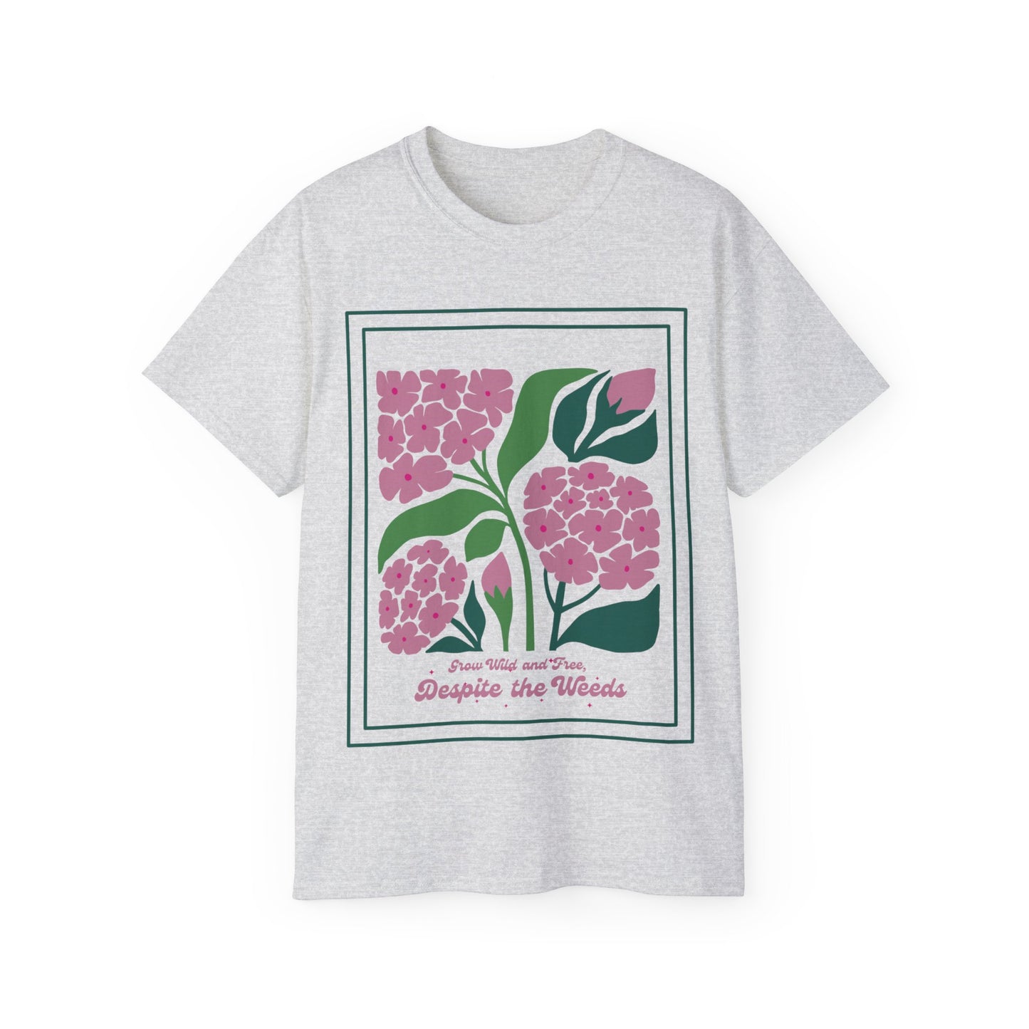 Despite the Weeds Unisex Ultra Cotton Tee